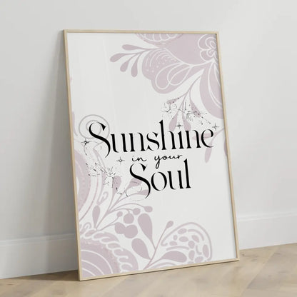 Spruchposter Sunshine in your soul für dein Zuhause gestalten