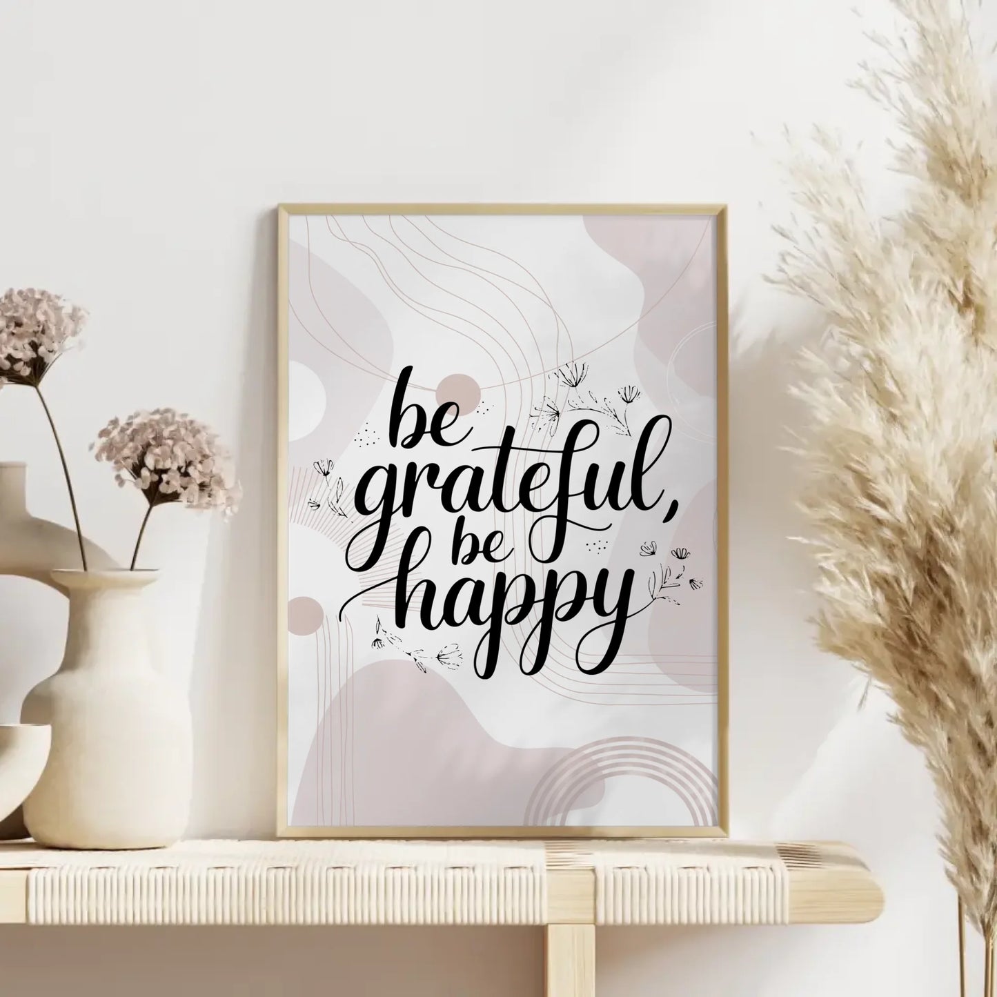 Poster mit Spruch Be grateful be happy personalisierte Geschenke