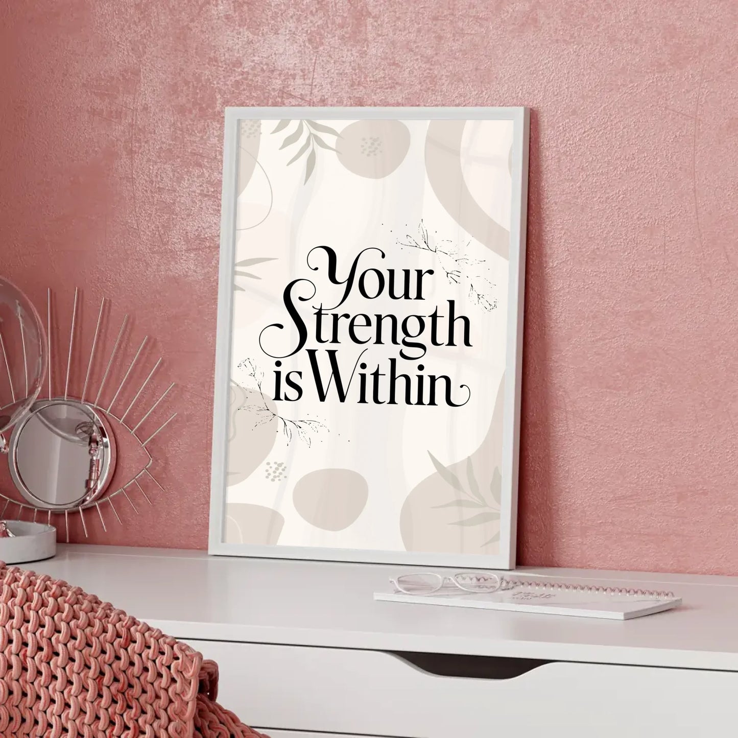 Poster Spruch Your strength is within für persönliche Geschenke