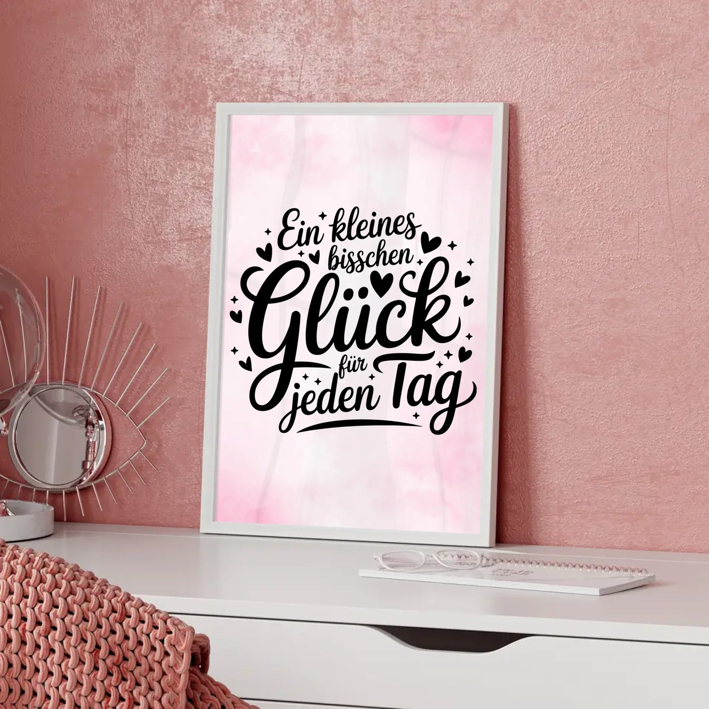 Sprüche Poster Ein kleines bisschen Glück für jeden Tag
