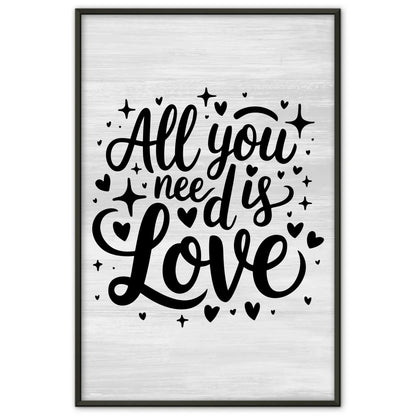 Sprüche Poster All you need is love personalisiert Geschenk