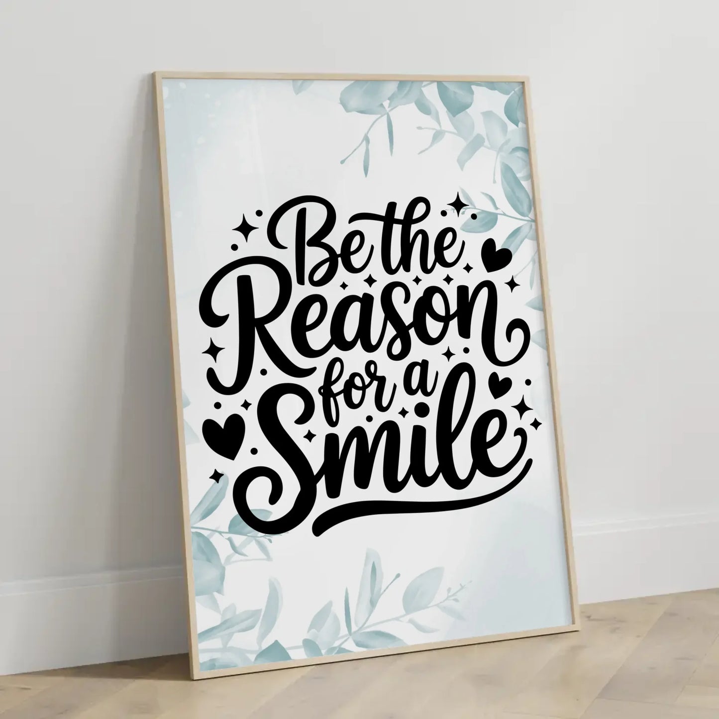Spruchposter Be the reason for a smile personalisiert für dich