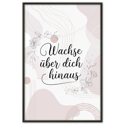 Poster Mit Spruch Wachse über dich hinaus Individuelles Geschenk