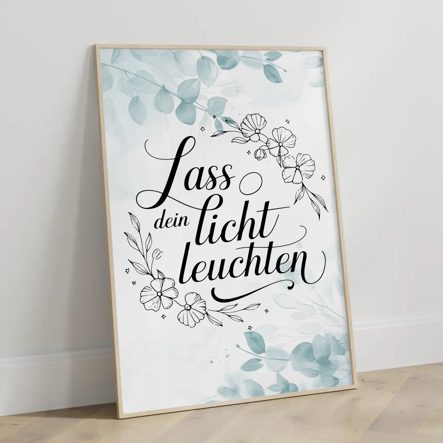 Spruchposter Lass dein Licht leuchten für dein Zuhause