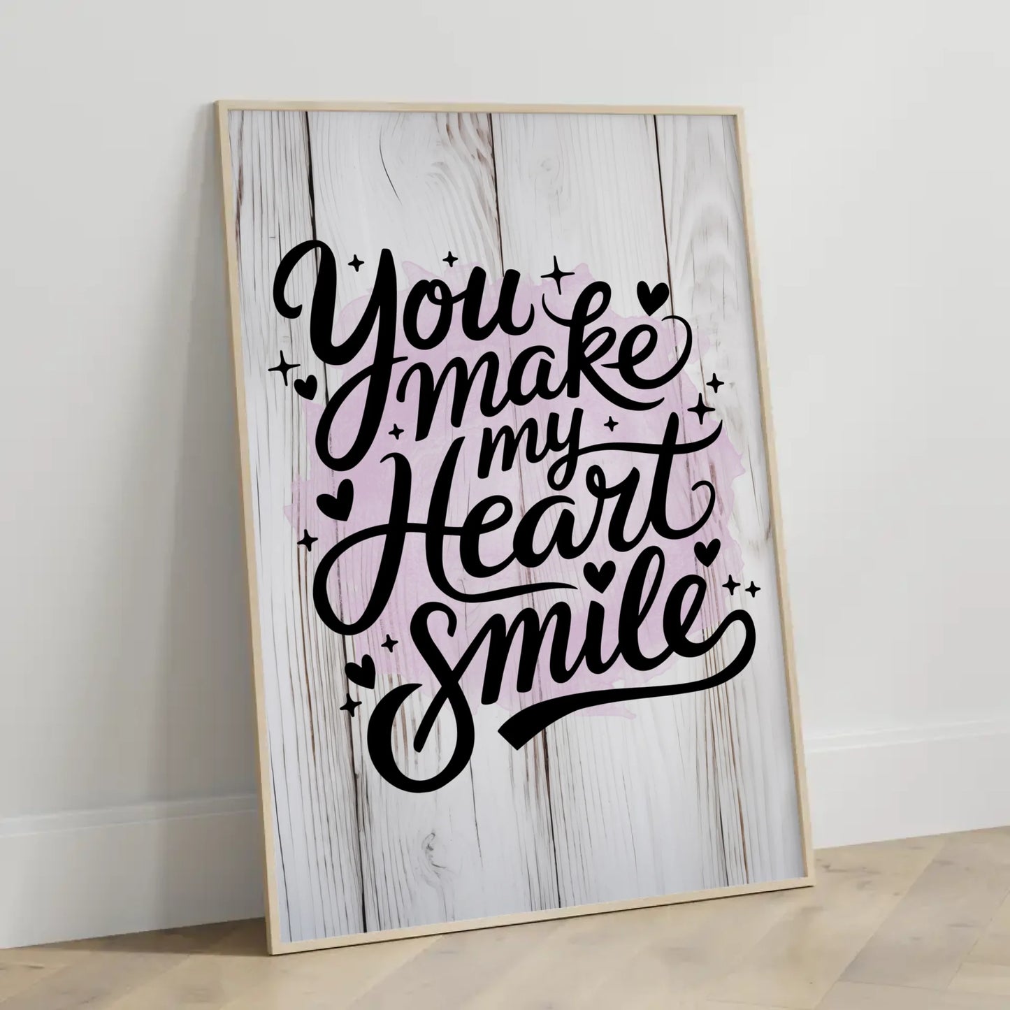 Poster Mit Spruch You make my heart smile personalisiert