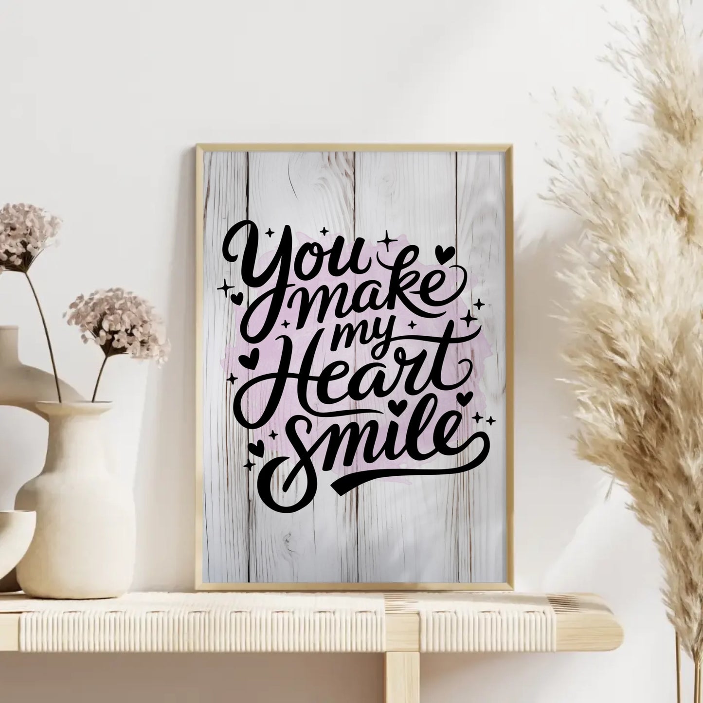 Poster Mit Spruch You make my heart smile personalisiert
