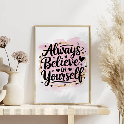 Poster Mit Spruch Always believe in yourself Personalisiert