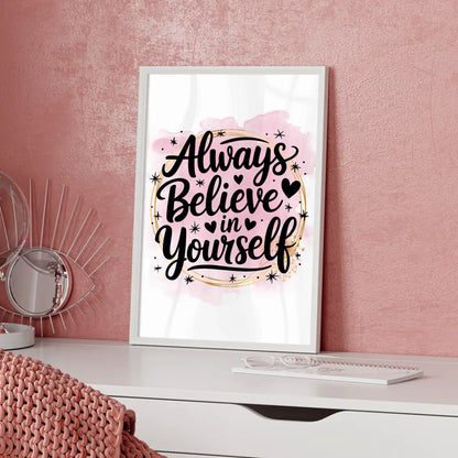 Poster Mit Spruch Always believe in yourself Personalisiert