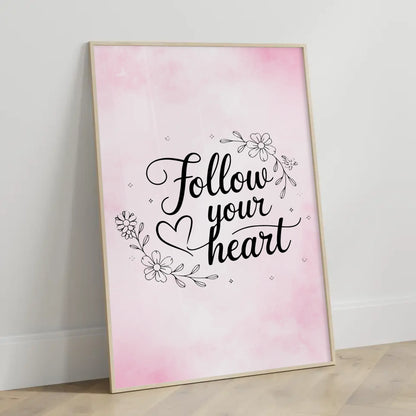 Spruchposter Follow your heart personalisiert für dein Zuhause