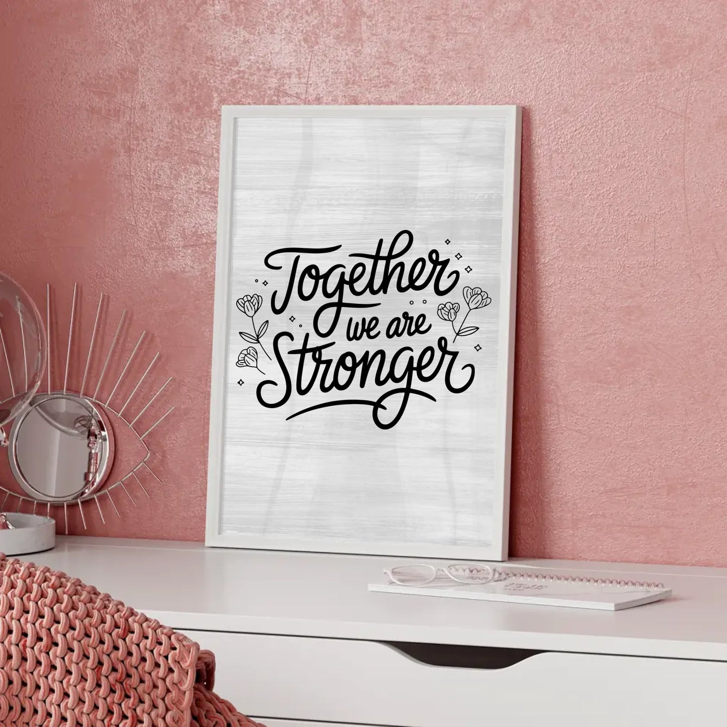 Spruchposter Together we are stronger personalisierte Geschenke