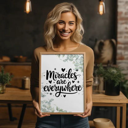 Poster Mit Spruch Miracles are everywhere für individuelle Geschenke