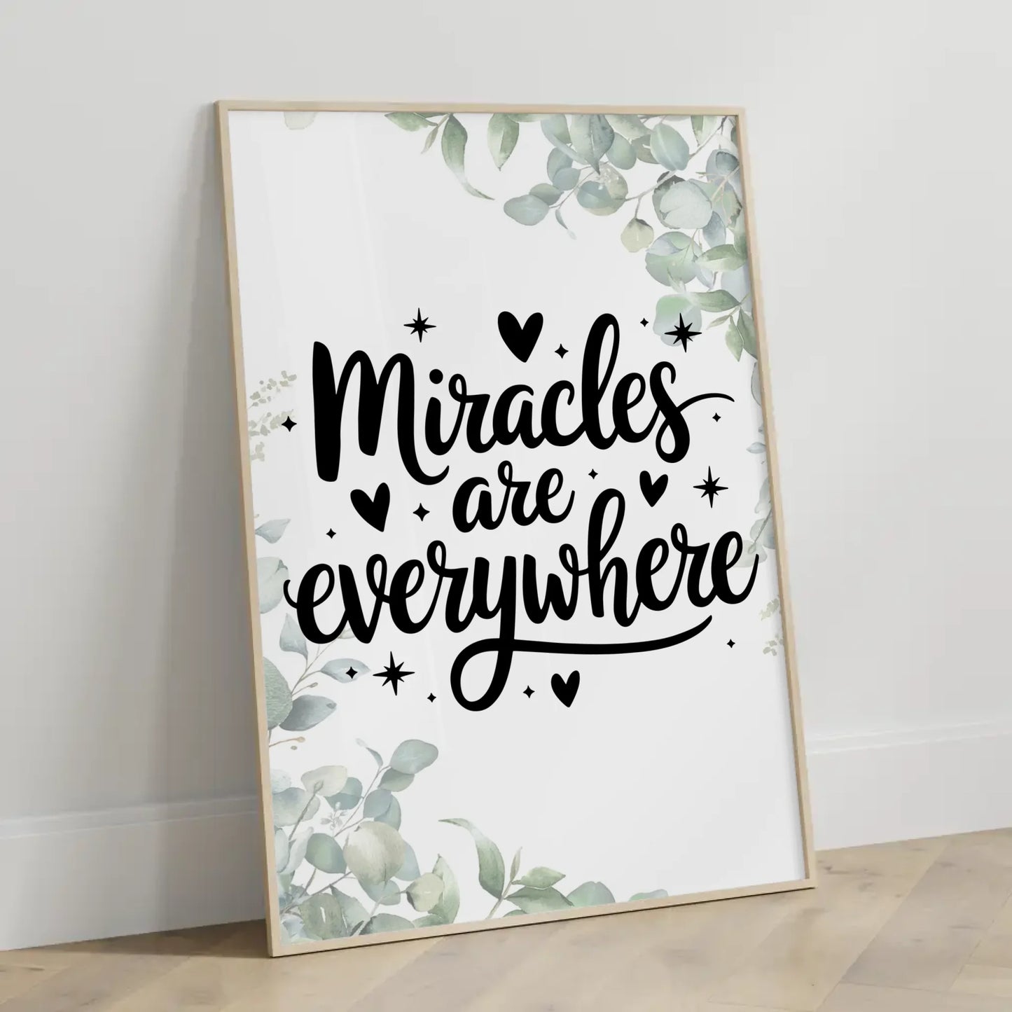Poster Mit Spruch Miracles are everywhere für individuelle Geschenke