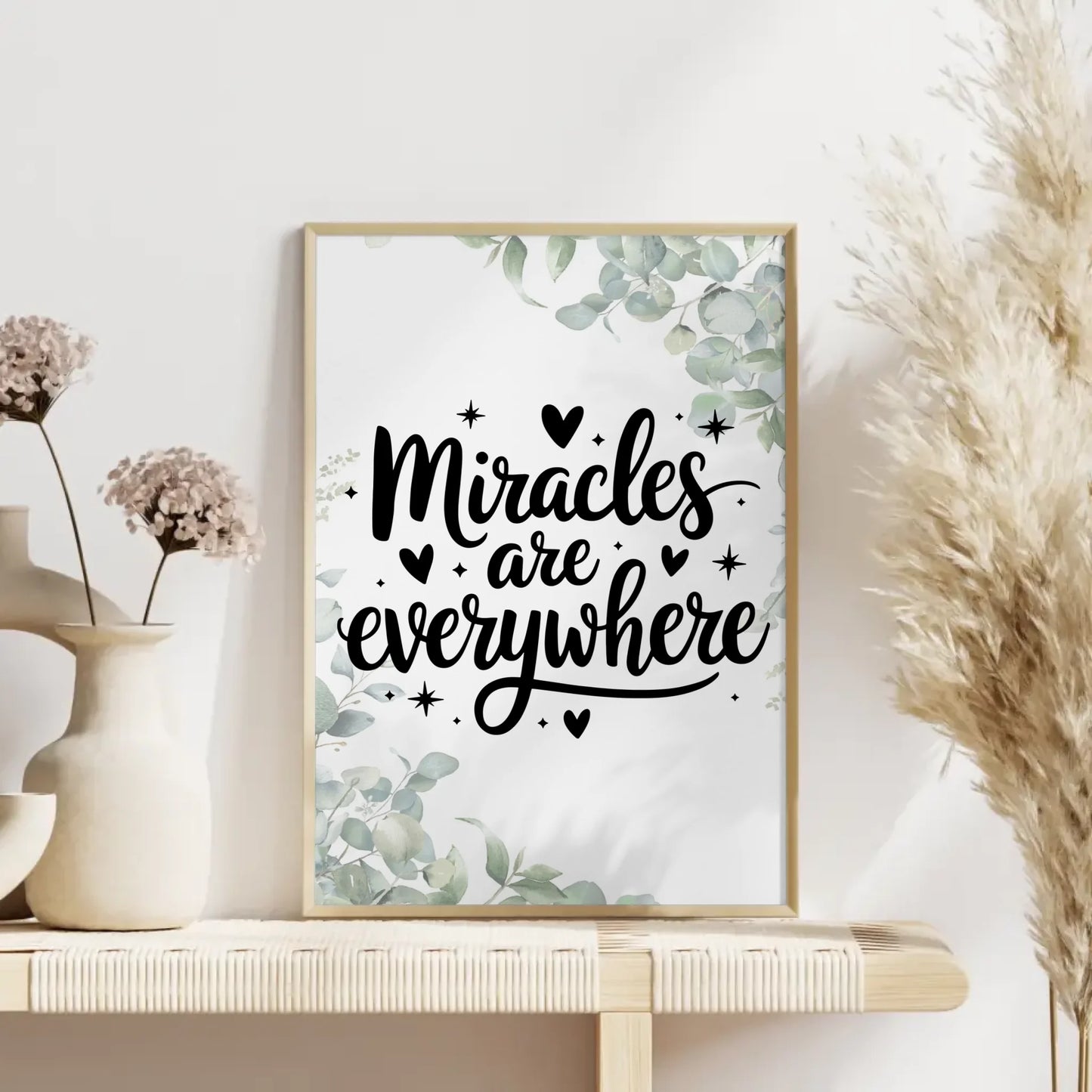 Poster Mit Spruch Miracles are everywhere für individuelle Geschenke