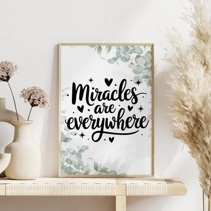 Poster Mit Spruch Miracles are everywhere für individuelle Geschenke