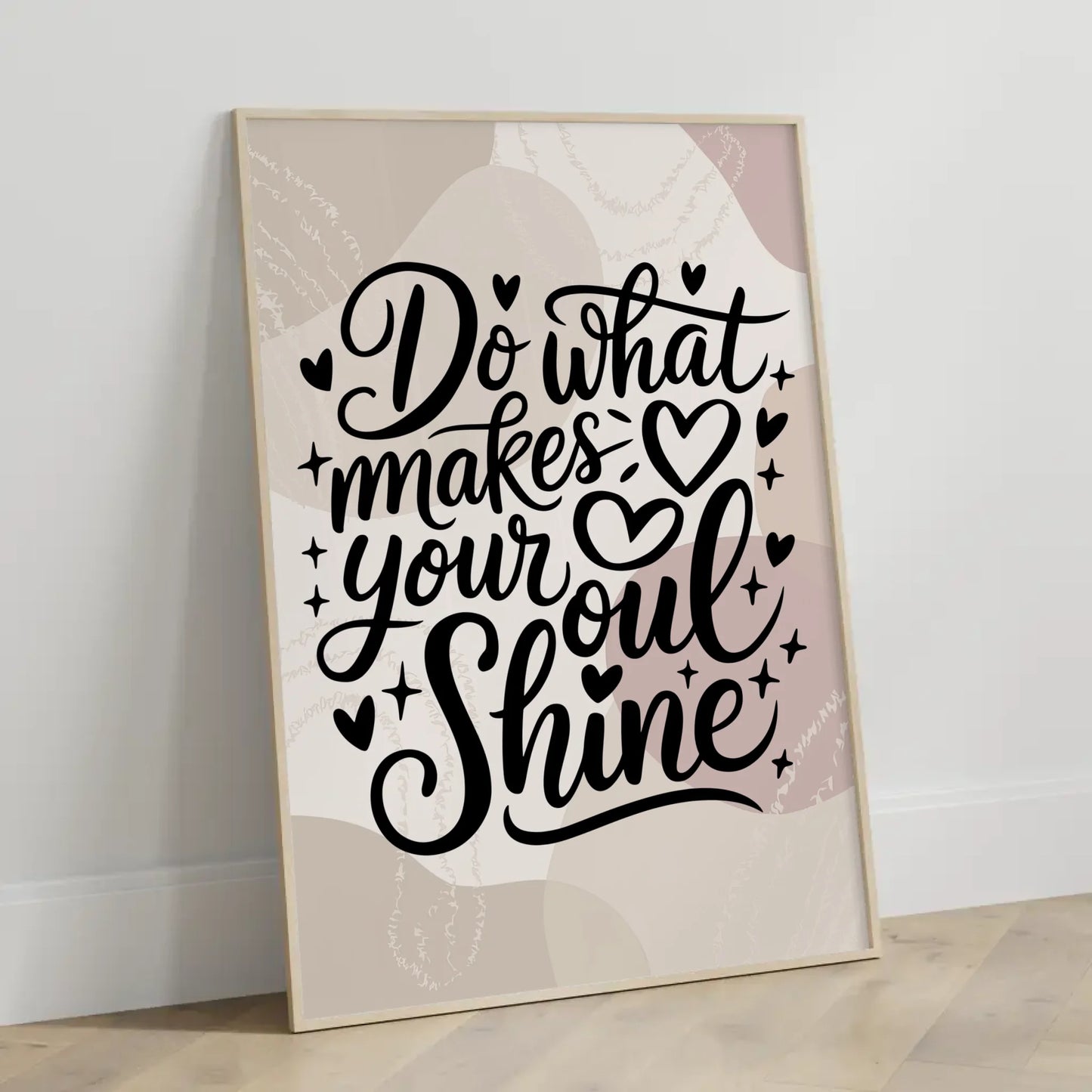 Spruchposter Do what makes your soul shine für dein Zuhause