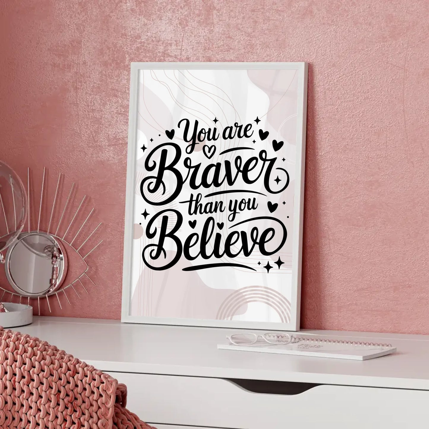 Sprüche Poster You are braver than you believe für jeden Anlass