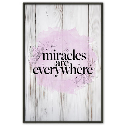 Personalisierte Sprüche Poster Miracles are everywhere