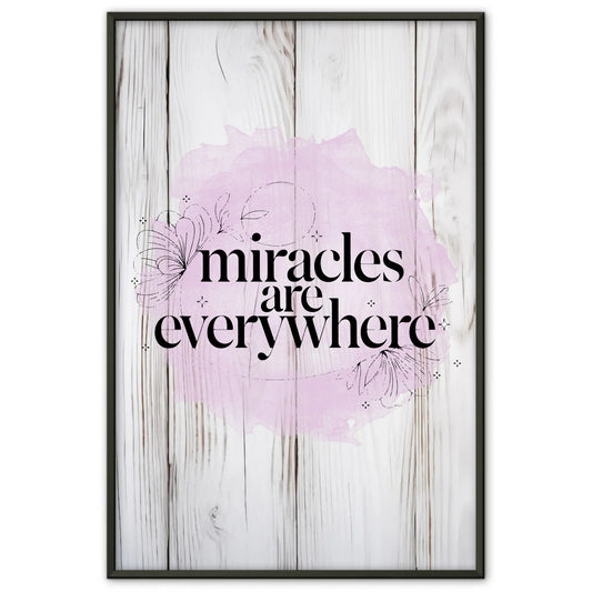 Personalisierte Sprüche Poster Miracles are everywhere