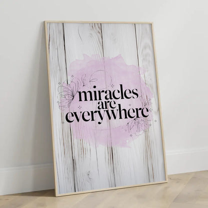 Personalisierte Sprüche Poster Miracles are everywhere