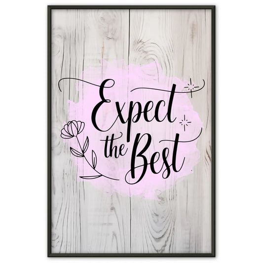 Poster Mit Spruch Expect the Best Personalisiert Geschenk