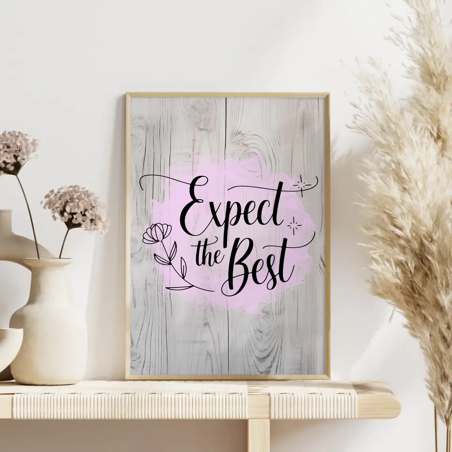 Poster Mit Spruch Expect the Best Personalisiert Geschenk