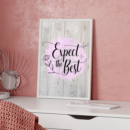Poster Mit Spruch Expect the Best Personalisiert Geschenk