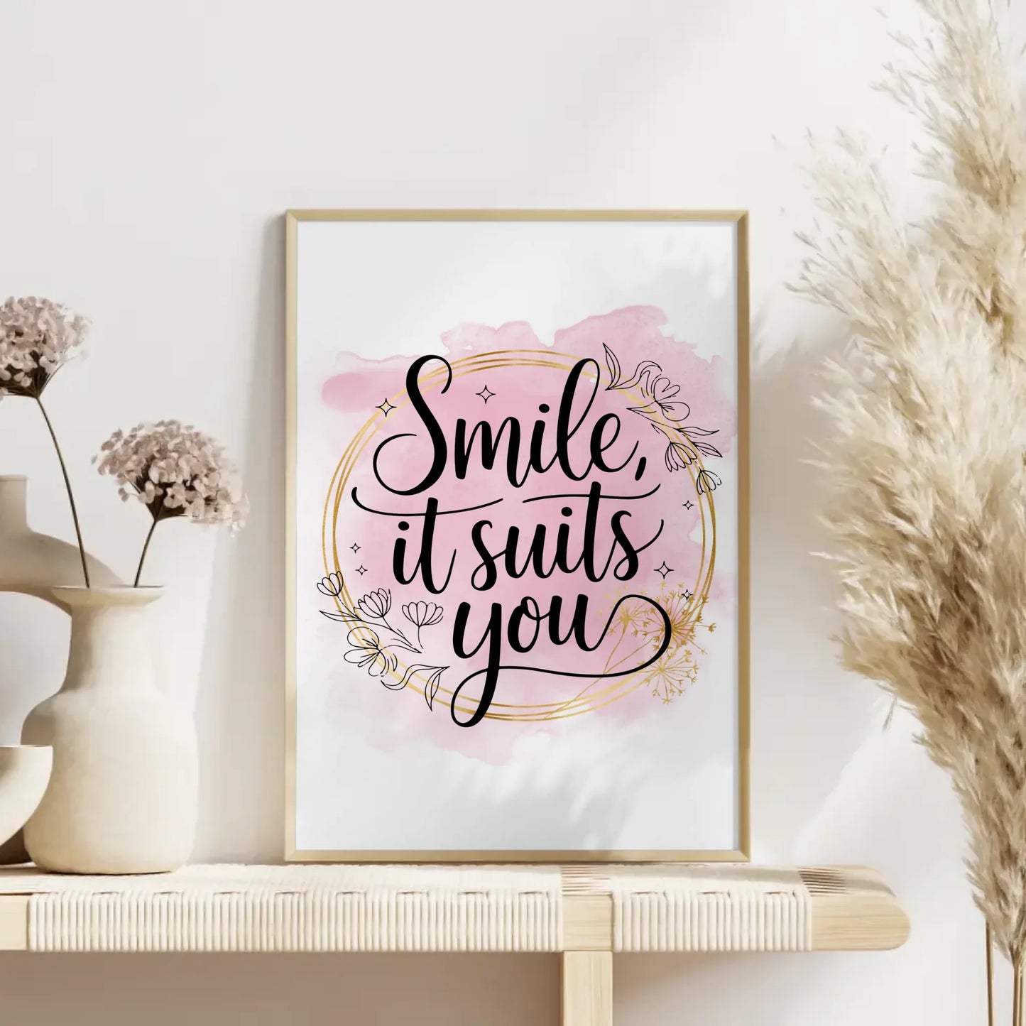 Sprüche Poster Smile it suits you Persönliche Geschenke