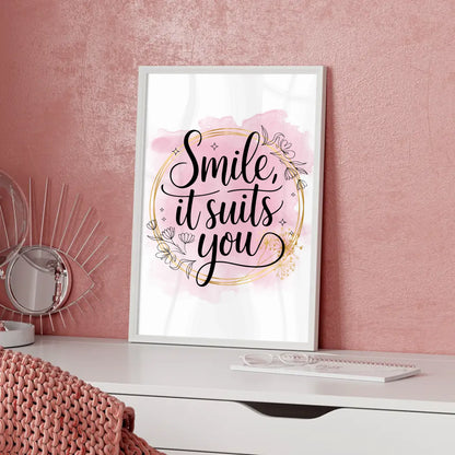 Sprüche Poster Smile it suits you Persönliche Geschenke