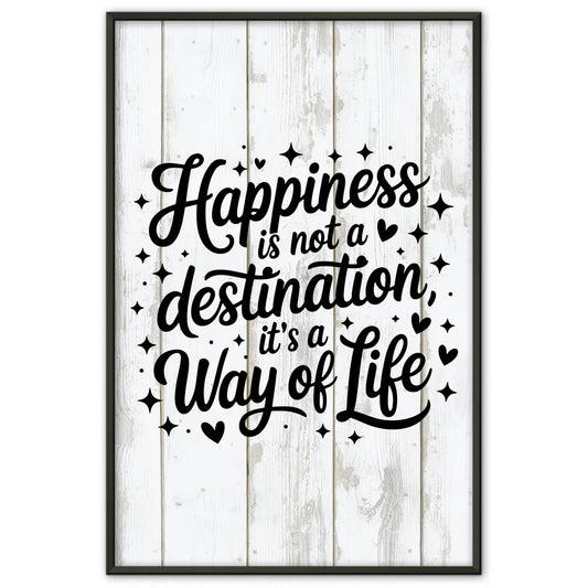 Poster mit Spruch Happiness is not a destination Geschenk