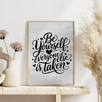 Poster Spruch Be yourself everyone else is taken personalisiert