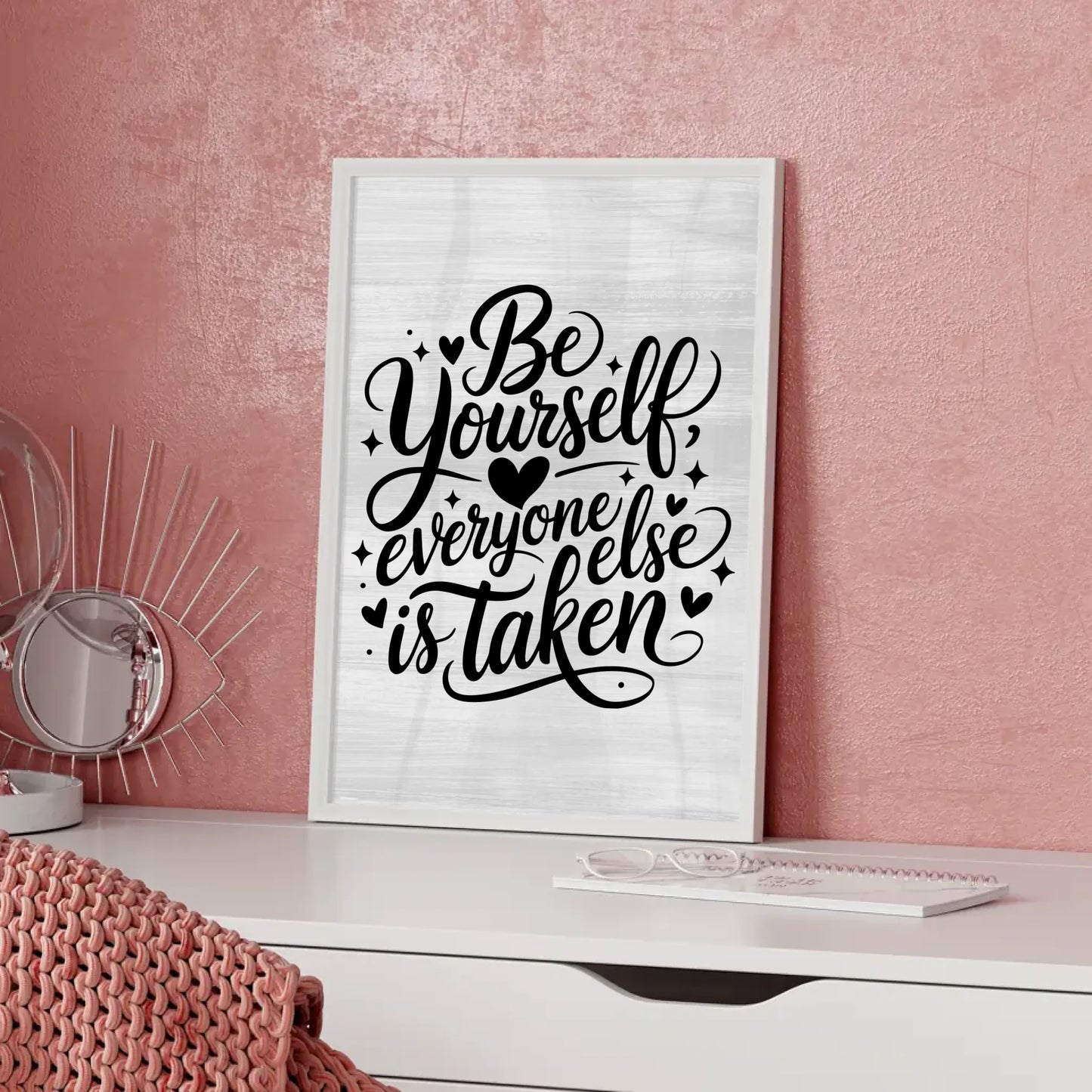 Poster Spruch Be yourself everyone else is taken personalisiert