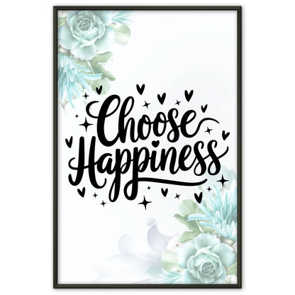 Poster Spruch Choose happiness für personalisierte Geschenke