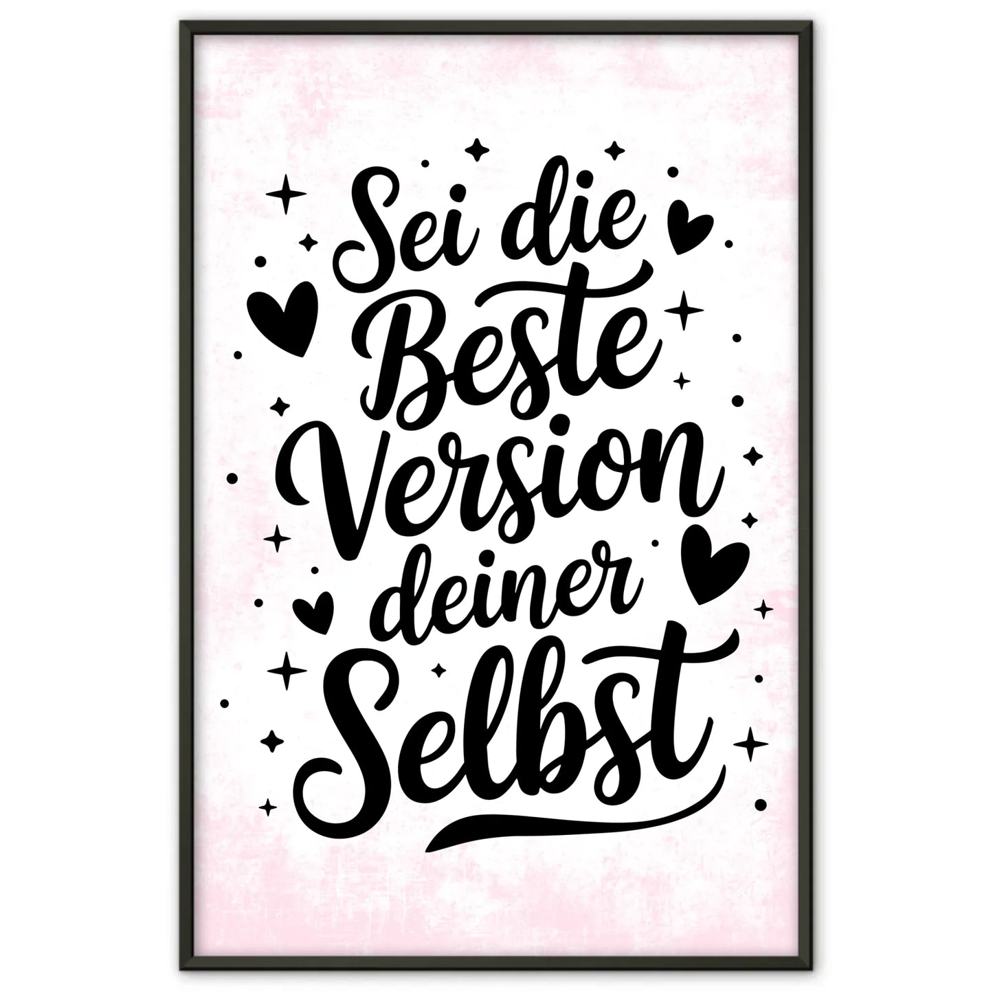 Spruchposter Sei die beste Version deiner selbst personalisiert