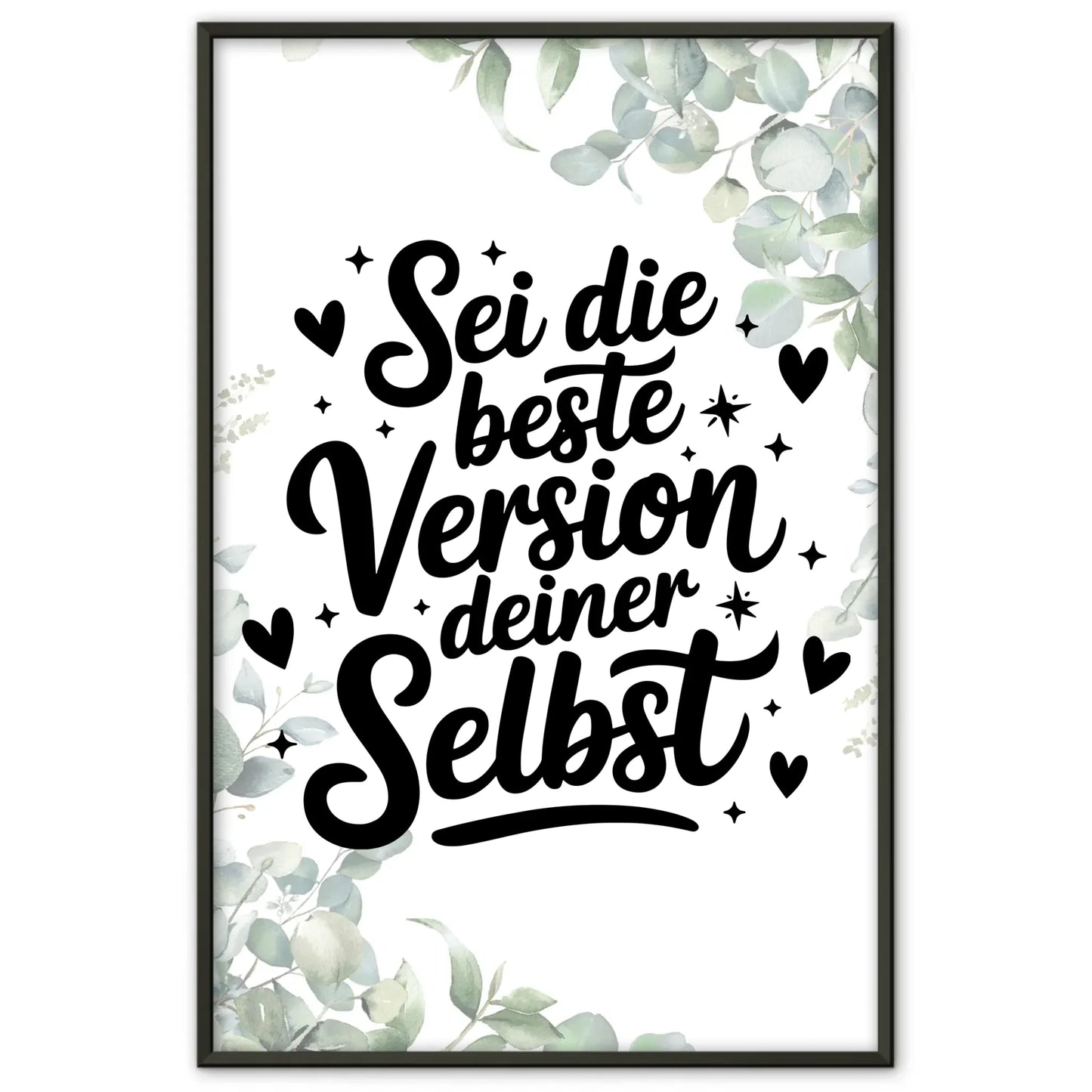 Sprüche Poster Sei die beste Version deiner selbst kaufen