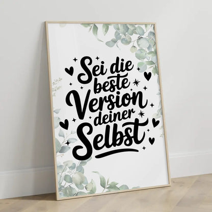 Sprüche Poster Sei die beste Version deiner selbst kaufen