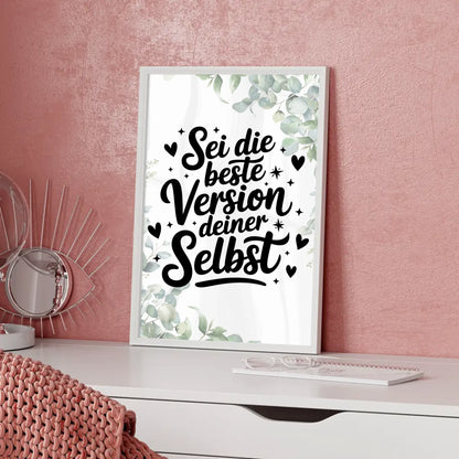 Sprüche Poster Sei die beste Version deiner selbst kaufen