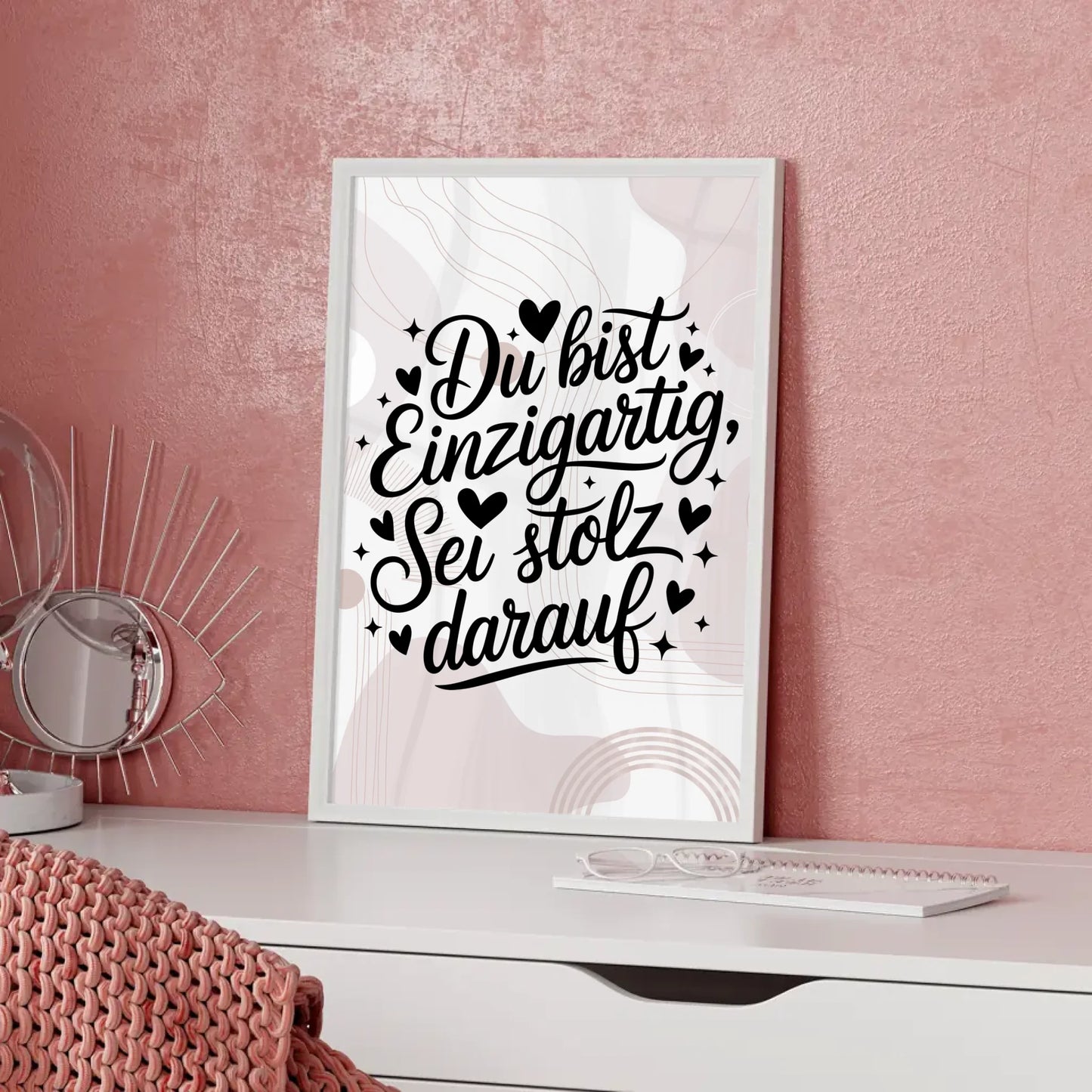 Spruchposter Du bist einzigartig sei stolz darauf Geschenkidee