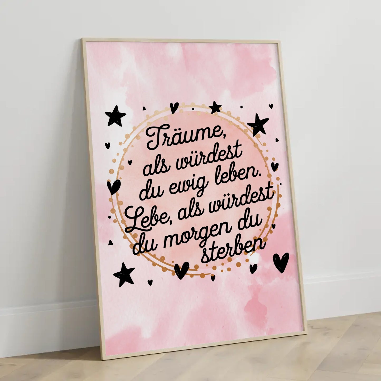 Poster Spruch Träume als würdest du ewig leben Geschenkidee