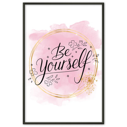 Spruchposter Be yourself personalisierte Geschenke online bestellen