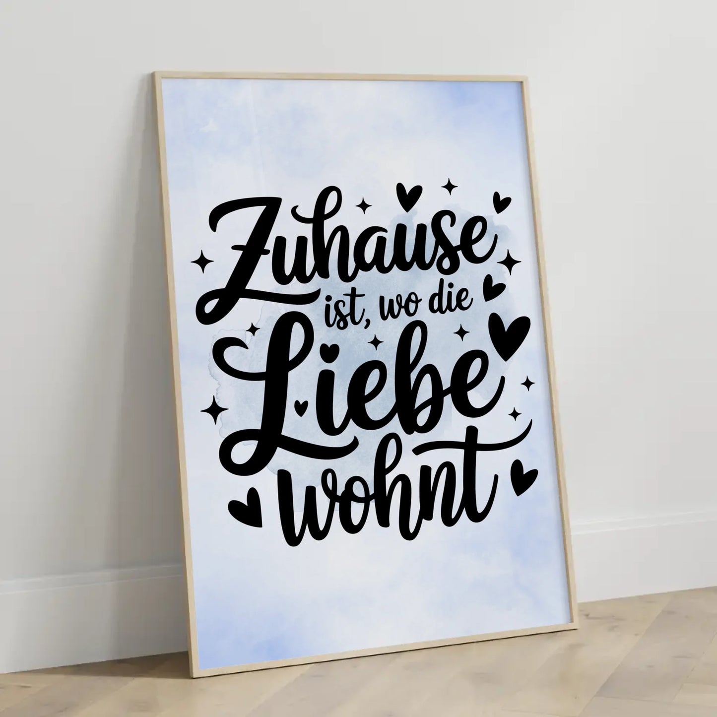 Sprüche Poster Zuhause ist wo die Liebe wohnt personalisiert