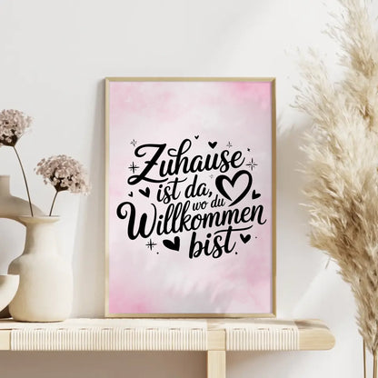 Poster mit Spruch Zuhause ist da wo du willkommen bist