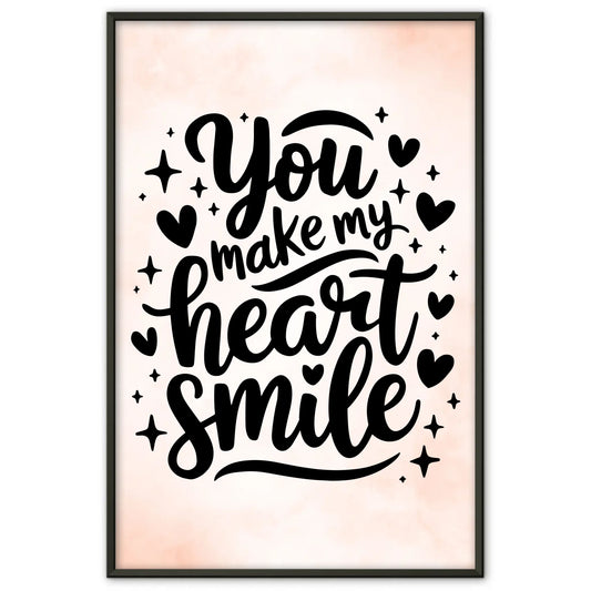 Poster Spruch You make my heart smile personalisiert Geschenk