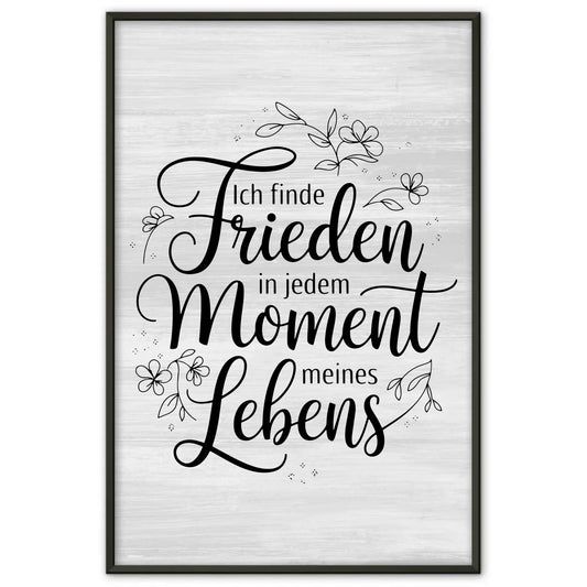 Affirmations Poster Frieden in jedem Moment meines Lebens