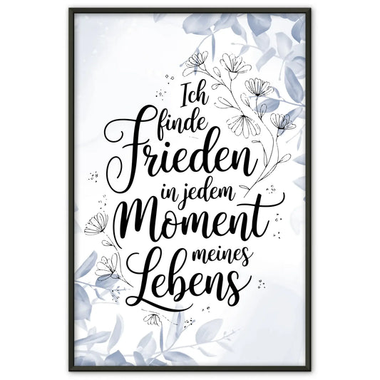 Affirmationsposter Ich finde Frieden in jedem Moment positiv