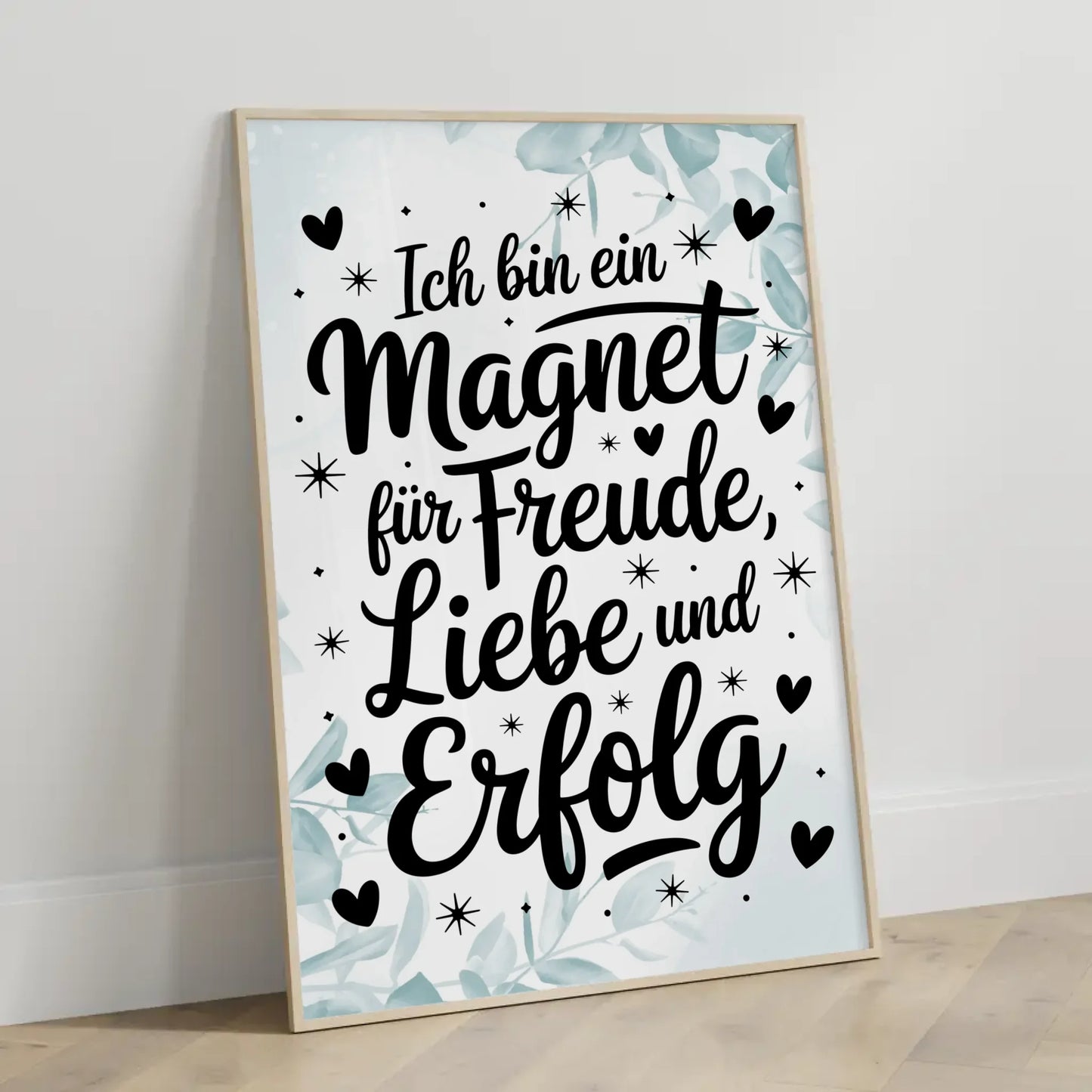 Affirmationsposter Ich bin ein Magnet für Freude Liebe positiv