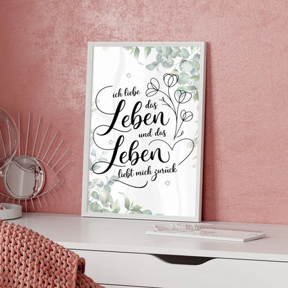 Affirmations Poster Ich liebe das Leben und das Leben liebt mich