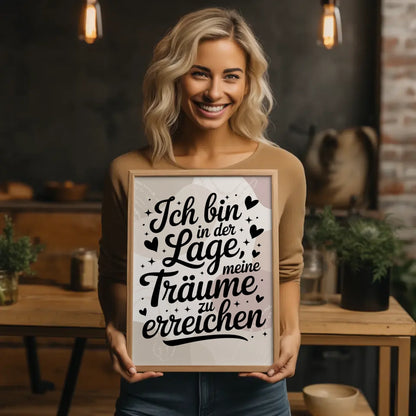 Affirmations Poster Ich bin in der Lage meine Träume zu erreichen