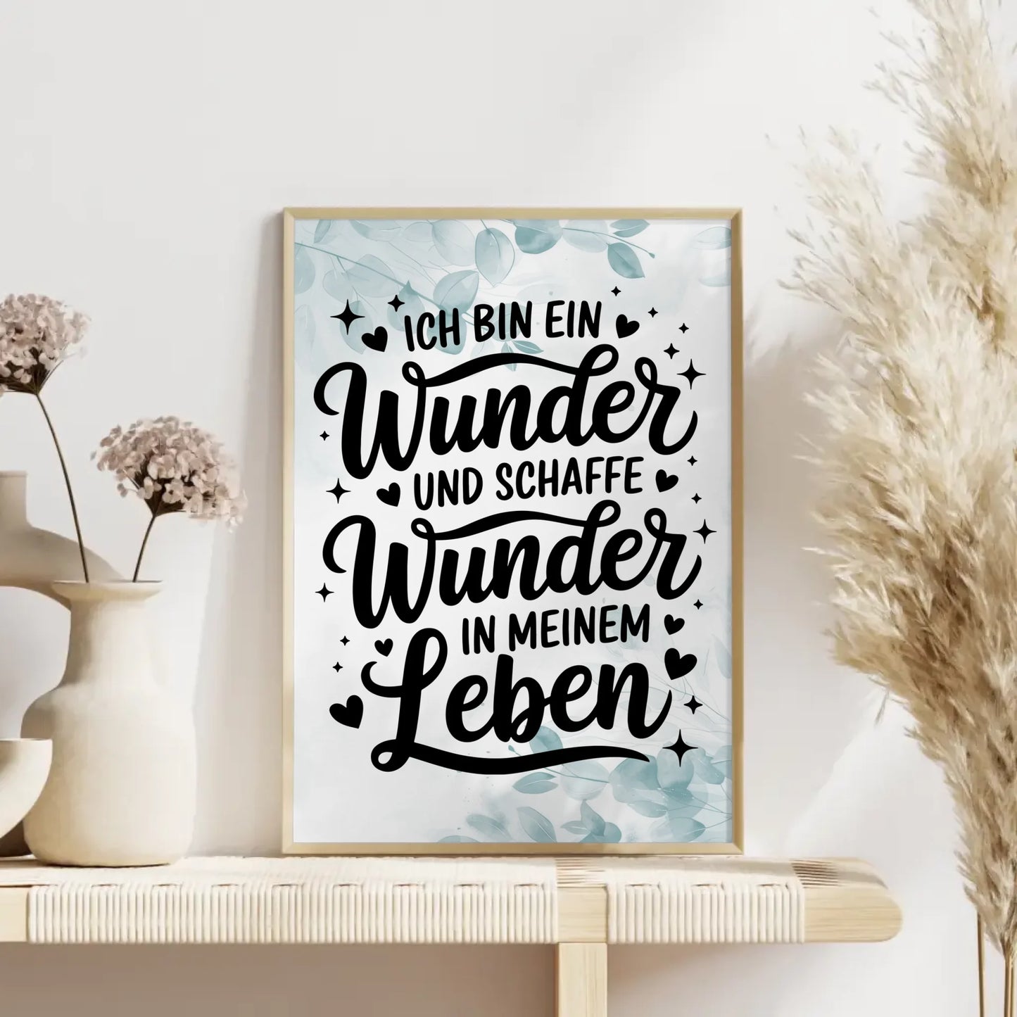 Affirmationsposter Ich bin ein Wunder Positiv für dein Leben