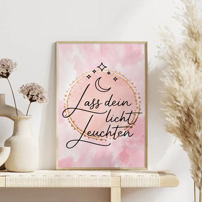 Affirmations Poster Lass dein Licht leuchten für dein Zuhause