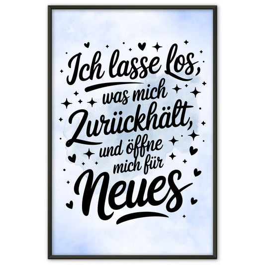 Affirmations Poster Ich lasse los und öffne mich für Neues